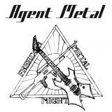 Agent Metal : Agent Metal